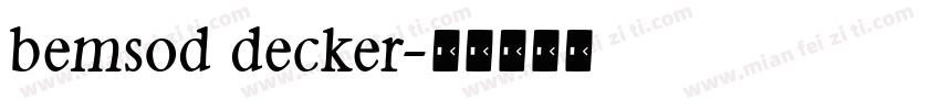 bemsod decker字体转换